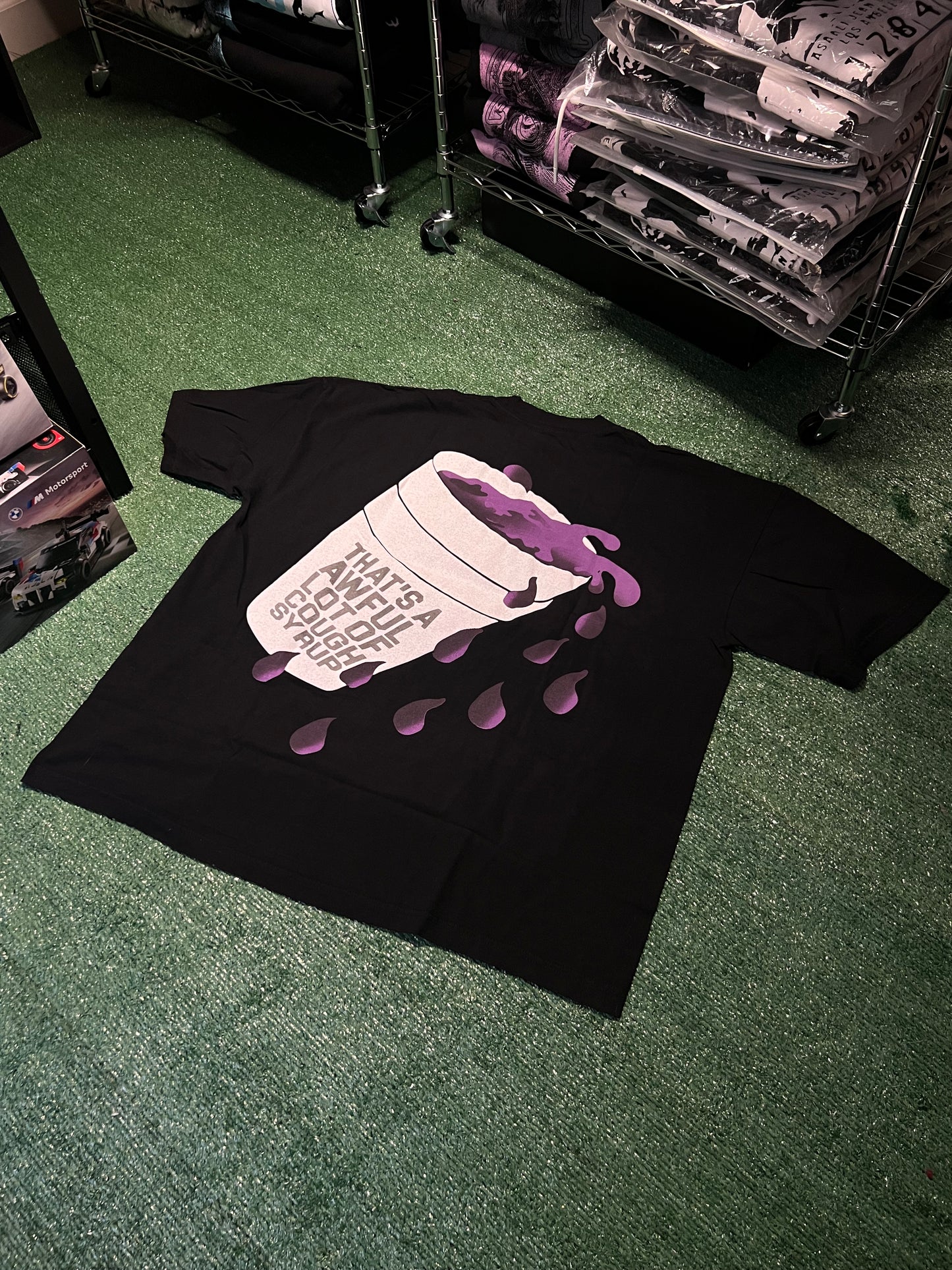 Po Up T-Shirt That's a Awful lot of Cough Syrup